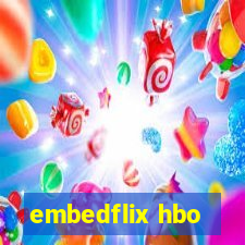 embedflix hbo